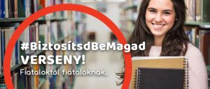 Biztosítsd Be Magad! - Versenyfelhívás